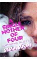 A Single Mother Of Four