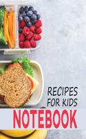 Recipes for Kids Notebook