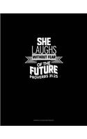 She Laughs Without Fear of the Future - Proverbs 31