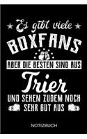 Es gibt viele Boxfans aber die besten sind aus Trier und sehen zudem noch sehr gut aus: A5 Notizbuch - Liniert 120 Seiten - Geschenk/Geschenkidee zum Geburtstag - Weihnachten - Ostern - Vatertag - Muttertag - Namenstag