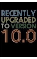 Recently Upgraded To Version 10.0