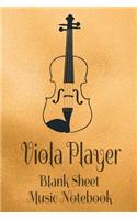 Viola Player Blank Sheet Music Notebook