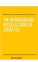 The Memorabilian Recollections of Socrates