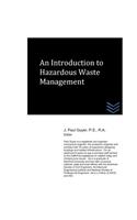 An Introduction to Hazardous Waste Management