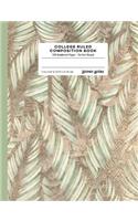 College Ruled Composition Book: Vintage Palm Leaves Journal, 7.44 x 9.69 inches, Note Taking and Journaling, 100 Numbered Pages, Lined Soft Cover Notebook, Perfect Bound, Matte Fin