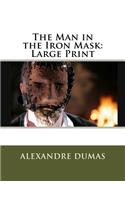 The Man in the Iron Mask: Large Print