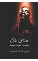 She Fears: (1 Darkest Reality)