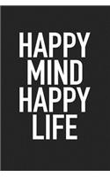 Happy Mind Happy Life