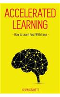Accelerated Learning