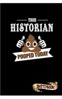 This Historian Pooped Today