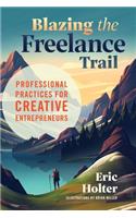 Blazing the Freelance Trail