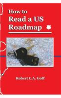 How to Read a US Roadmap