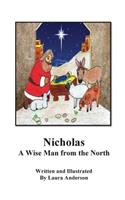 Nicholas A Wise Man of the North