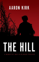 Hill: A Memoir of War in Helmand Province