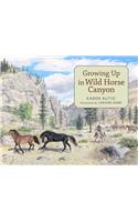 Growing Up in Wild Horse Canyon