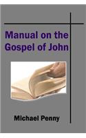 Manual on the Gospel of John