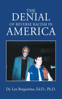 Denial of Reverse Racism in America