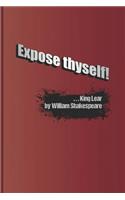 Expose Thyself!