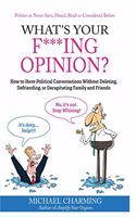 What's Your F***ing Opinion?
