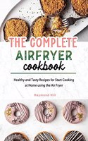 Complete Air Fryer Cookbook