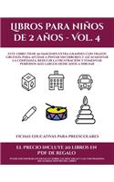 Fichas educativas para preescolares (Libros para niños de 2 años - Vol. 4): Este libro tiene 50 imágenes extra grandes con trazos gruesos, para ayudar a pintar sin errores y así aumentar la confianza, reducir la frustración 