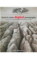 Black and White Digital Photography