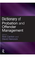 Dictionary of Probation and Offender Management