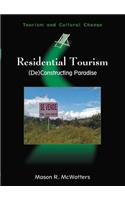Residential Tourism
