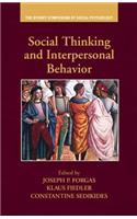 Social Thinking and Interpersonal Behavior
