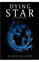 Dying Star Book Three
