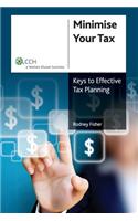 Minimize Your Tax: Keys to Effective Tax Planning