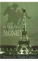 Scared Money