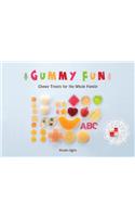 Gummy Fun: Chewy Treats for the Whole Family