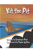Kit the Pit