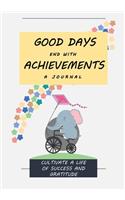 Good Days End with Achievements