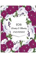 2018 Weekly & Monthly Planner: Calendar Schedule Organizer and Journal Notebook Planner 8.5"x11" with Questions Guide to Building Inspirational Floral Lettering Cover