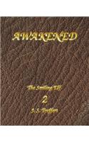Awakened