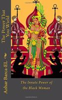 The Power That You Wield: The Innate Power of the Black Woman