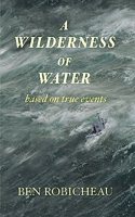 A Wilderness of Water