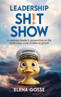 Leadership Sh!t Show