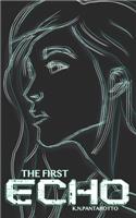 The First Echo