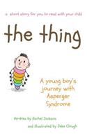 Thing - A young Boy's Journey with Asperger Syndrome