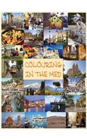 Colouring in the Med