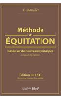 Méthode d'Équitation Basée Sur de Nouveaux Principes