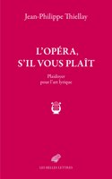 L' Opera, s'Il Vous Plait