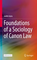 Foundations of a Sociology of Canon Law