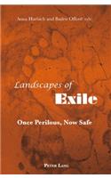 Landscapes of Exile