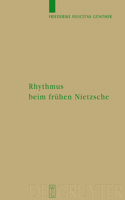 Rhythmus Beim Frühen Nietzsche