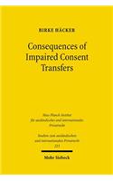 Consequences of Impaired Consent Transfers