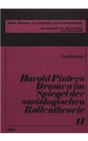 Harold Pinters Dramen im Spiegel der soziologischen Rollentheorie